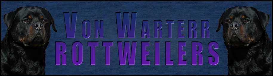 Von Warterr Rottweilers